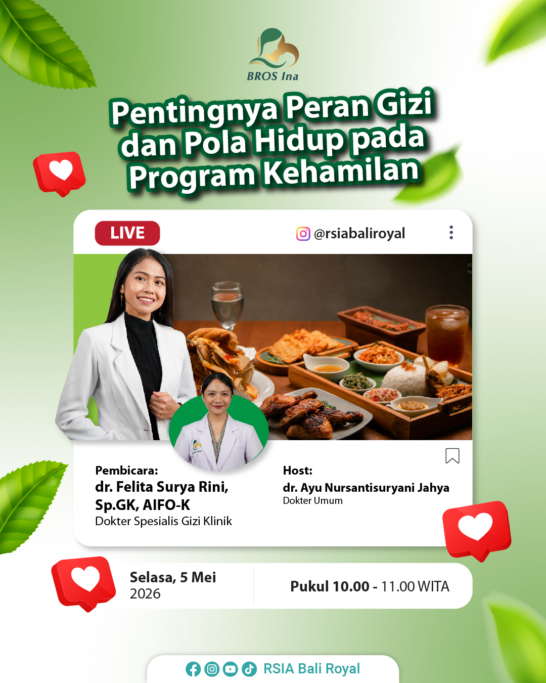 Live Instagram “Pentingnya Peran Gizi dan Pola Hidup pada Program Kehamilan”